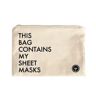 This Bag Contains My Sheet Masks- Pouch